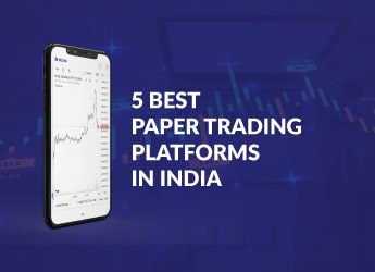 5 Best Paper Trading Apps In India