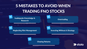 5 Mistakes to Avoid When Trading FNO Stocks - Stolo