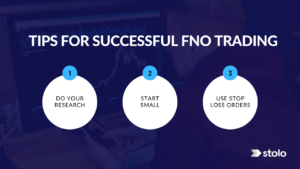 Tips for Successful FNO Trading - Stolo